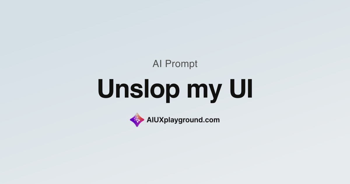 Unslop my UI